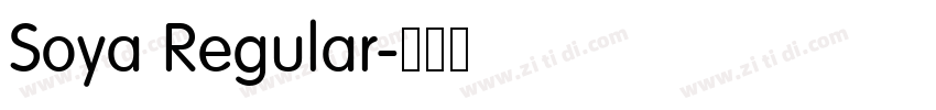 Soya Regular字体转换
